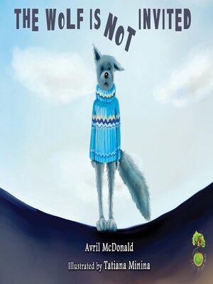 cover image of The Wolf is Not Invited